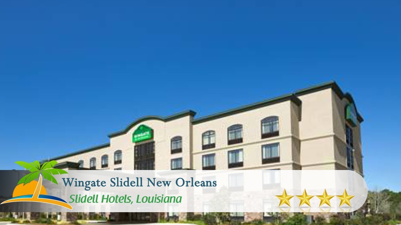 Wingate Slidell New Orleans Slidell Hotels, Louisiana YouTube
