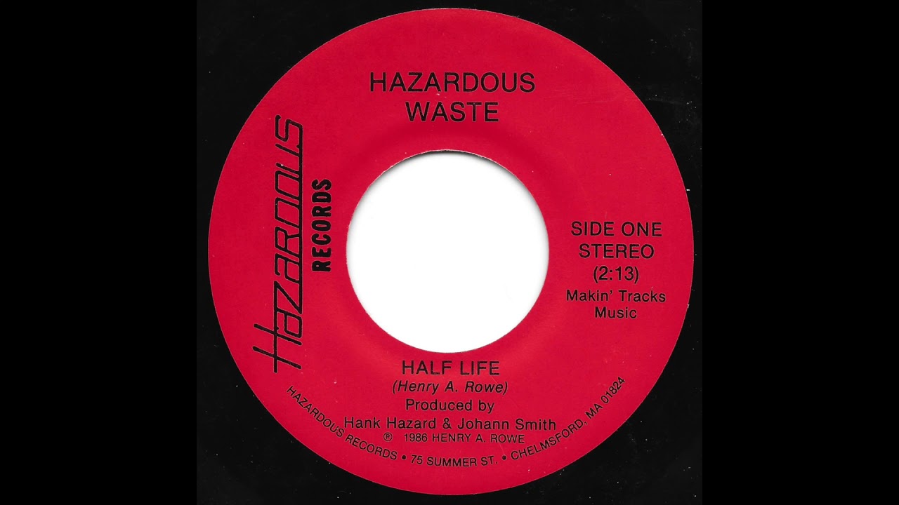 Hazardous Waste - Half Life