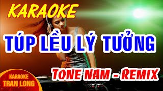 Túp lều lý tưởng karaoke  tone nam (Gm) remix