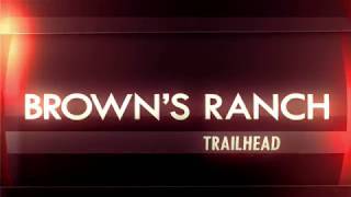 Brown's Ranch Trailhead and Summit Trail