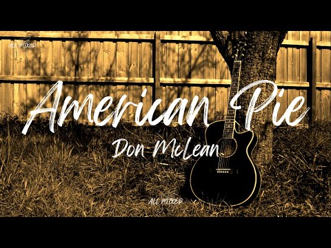 Don McLean - American Pie (Lyrics)