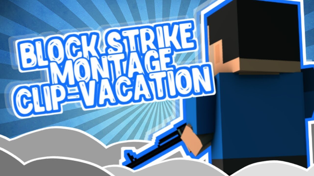 МОНТАЖ ПО БЛОК СТРАЙКУ | КЛИП | BLOCK STRIKE MONTAGE | EDIT | CLIP