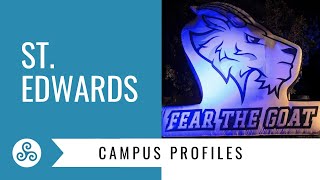 Campus Profile: St Edwards University, Austin Texas