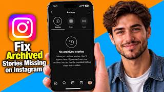 How to Fix Archived Stories Missing or Not Working on Instagram (2026)
