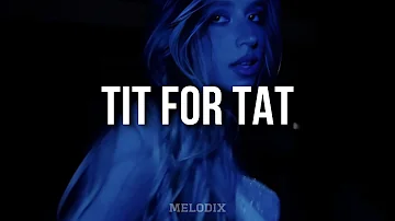 Tate McRae - TIT FOR TAT (Lyric) "Right now, I'm not even about you"