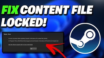 How To Fix Steam Content File Locked [NEW 2025]