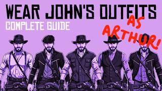 How To Wear John's Outfits as Arthur in RDR2! (XBOX/PS/PC)