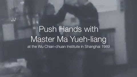 Push hands with Master Ma Yueh-liang at the Wu Chian-chuan Institute in Shanghai 1989