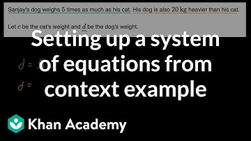 Setting up a system of equations from context example