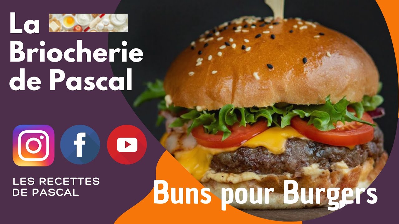 Buns pour Burgers - La Briocherie de Pascal