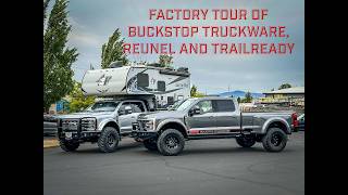 Buckstop Truckware, Reunel & TrailReady Factory Tour