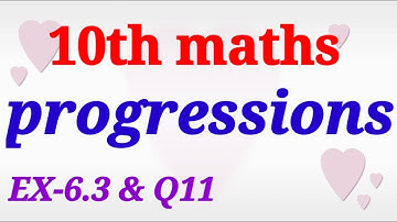 Progressions 6.3 & Q11 || TS MATHS || AP MATHS || CLASS10 || sri pragna