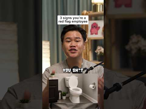 Signs you're a red flag employee