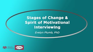 Stages of Change & Spirit of Motivational Interviewing  01/14/25