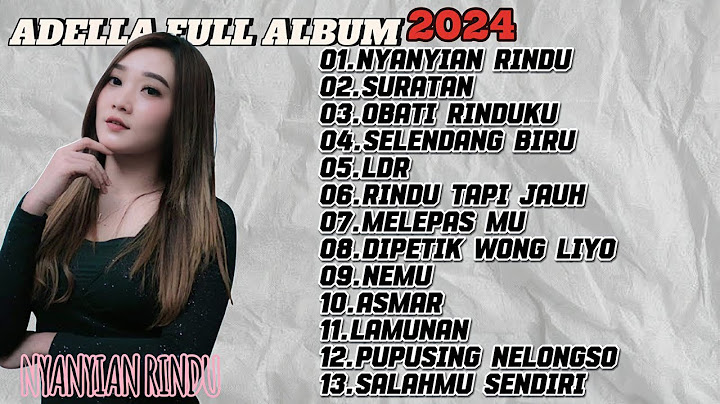 NYANYIAN RINDU - SURATAN, difarina indra full album Om adella terbaru 2024