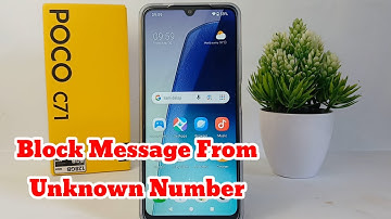 How To Block Message From Unknown Number on Poco C71