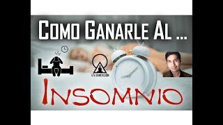 CÓMO GANARLE AL INSOMNIO