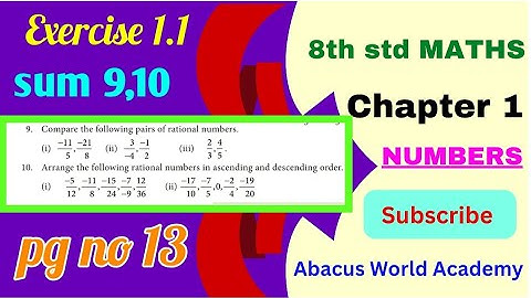 8th std Maths-chapter 1 Numbers-Exercise 1.1 Sum (9,10)-pg no 13-Rational Numbers
