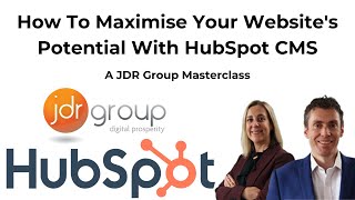 How To Maximise Your Website's Potential With HubSpot CMS