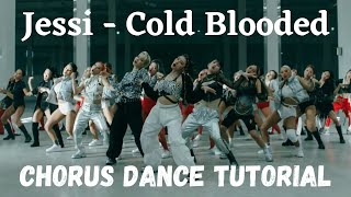 Jessi - Cold Blooded With Swf Chorus Dance Tutorial Mirrored Slow 60%, 80%, 100%