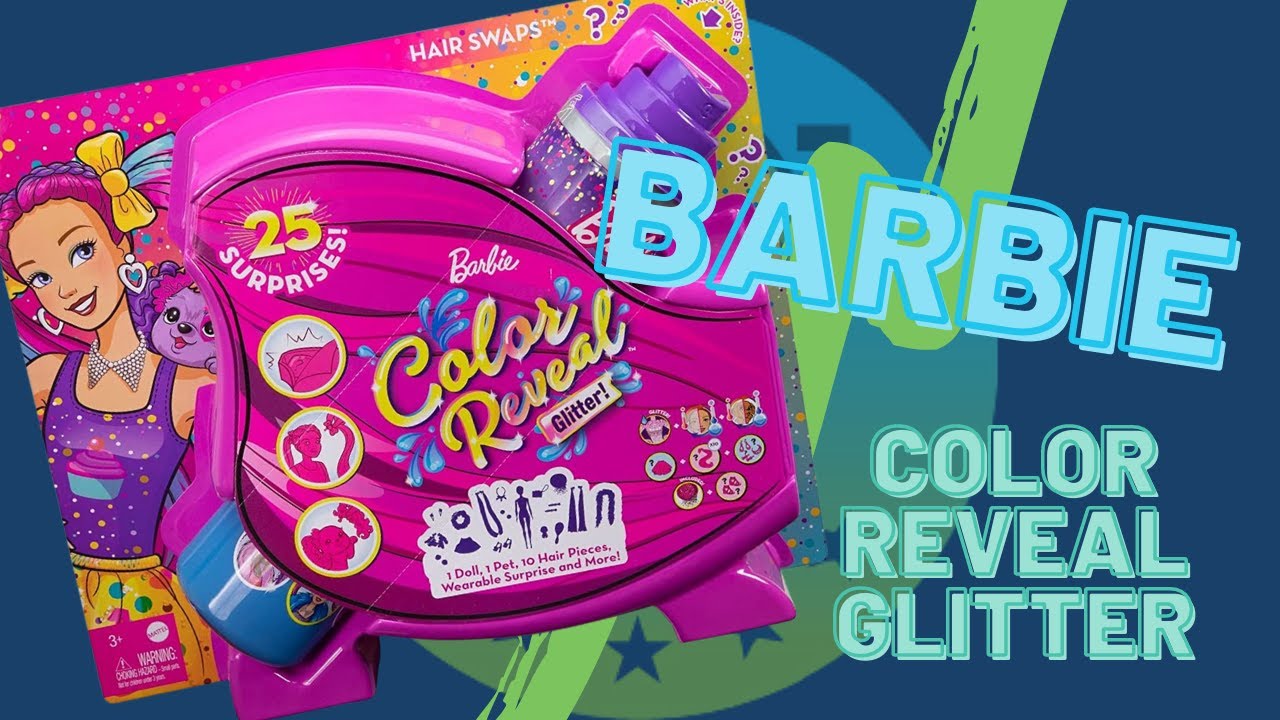 Barbie Color Reveal Glitter! Hair Swaps Doll Unboxing Review