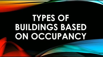 Types of Buildings based on Occupancy