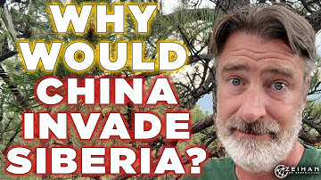 Should China Invade Siberia? || Peter Zeihan