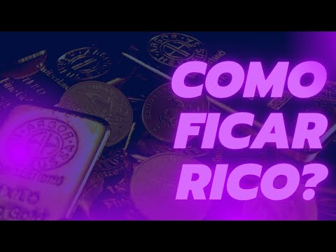 Como ficar rico?