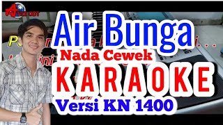 Air Bunga karaoke dangdut Rita Sugiarto versi KN 1400 Dj atex odt