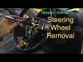 Nissan Infiniti Steering wheel removal and replacement