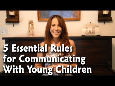 Video: Golden Rules For Communicating With Children
