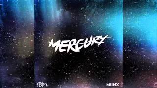 KBMX & Miinx - Mercury (Original Mix) (Free Download)