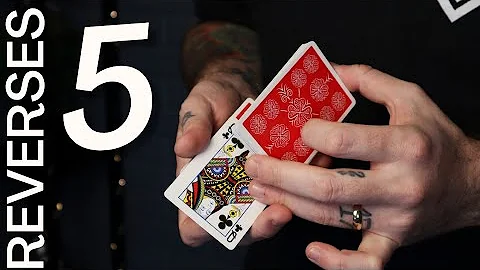 Learn FIVE Ways to Reverse Cards!