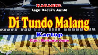 Lagu Daerah Jambi - DI TUNDO MALANG - KARAOKE