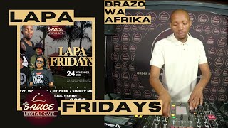 #LapaFridays - Brazo Wa Afrika