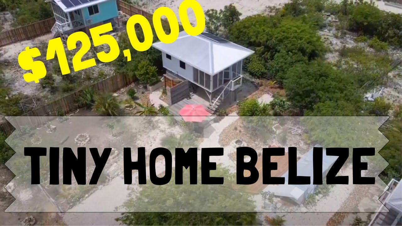 Own a eco tiny home in BELIZE for 125,000 Secret Beach YouTube