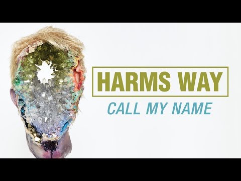 Harms Way "Call My Name" (OFFICIAL)