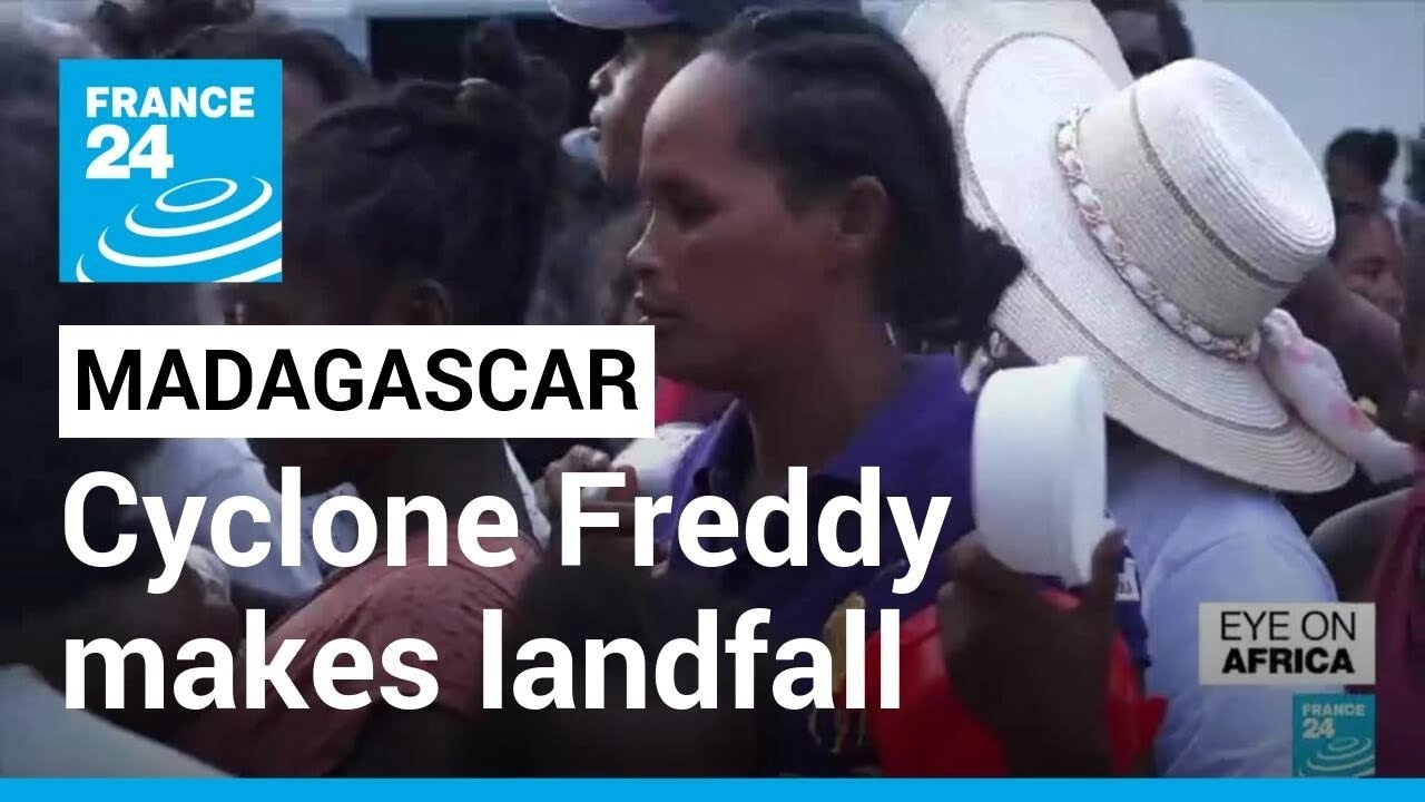 Madagascar suspends schools as cyclone Freddy makes landfall • FRANCE 24 English