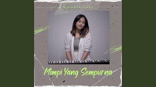 Download Lagu Mimpi Yang Sempurna Download Lagu Mimpi Yang Sempurna