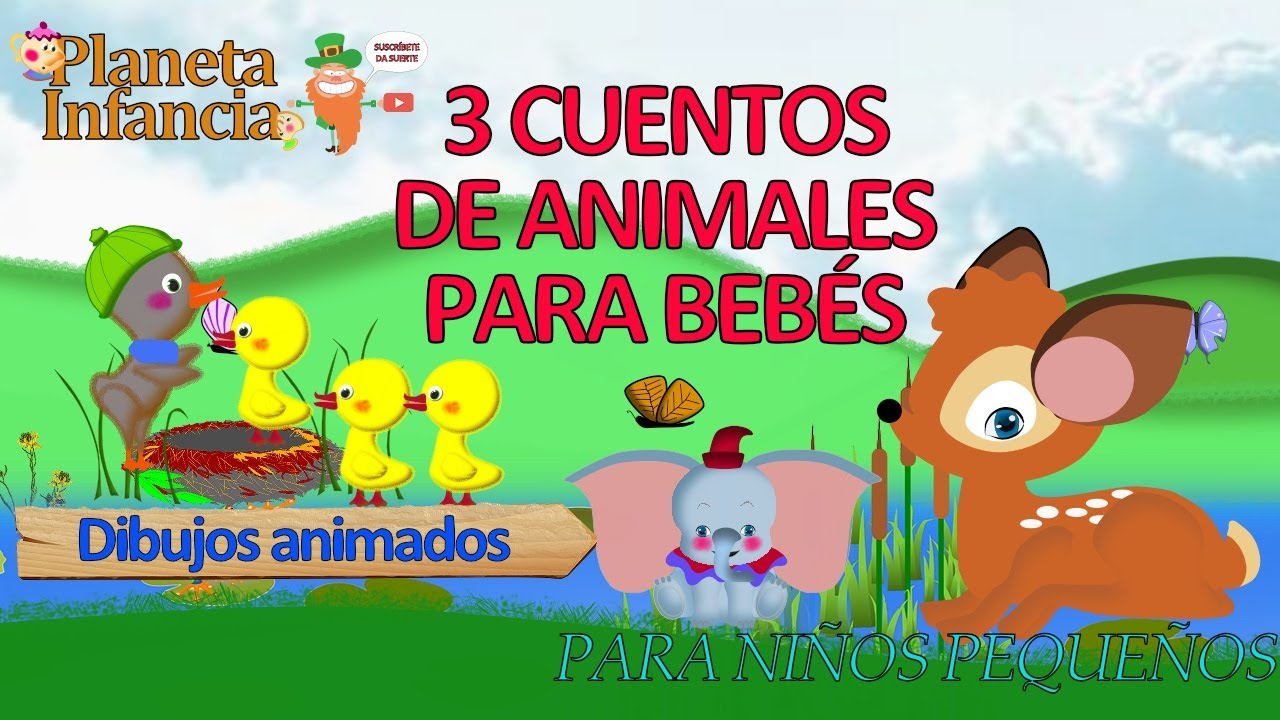 3 CUENTOS DE ANIMALES PARA BEBÉS Y NIÑOS PEQUEÑOS. DUMBO PATITO FEO BAMBI -  YouTube