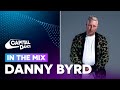 Danny Byrd In The Mix Capital Dance mp3