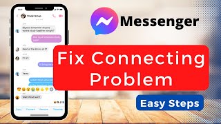 How To Fix Messenger Connecting Problem | 2022