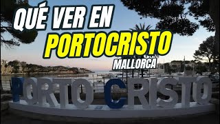 Qué ver en Porto Cristo, Mallorca 🇪🇸