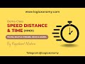 Mastering the Fundamentals of Speed, Distance, and Time (समय, चाल और दूरी) #logicxonomy_hindi