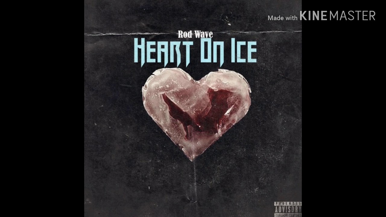 Rod wave heart on ice (Fast) YouTube