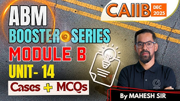 Performance Management : ABM Module B Unit 14 | Concept + MCQ Practice | CAIIB DEC 2025 | Mahesh Sir