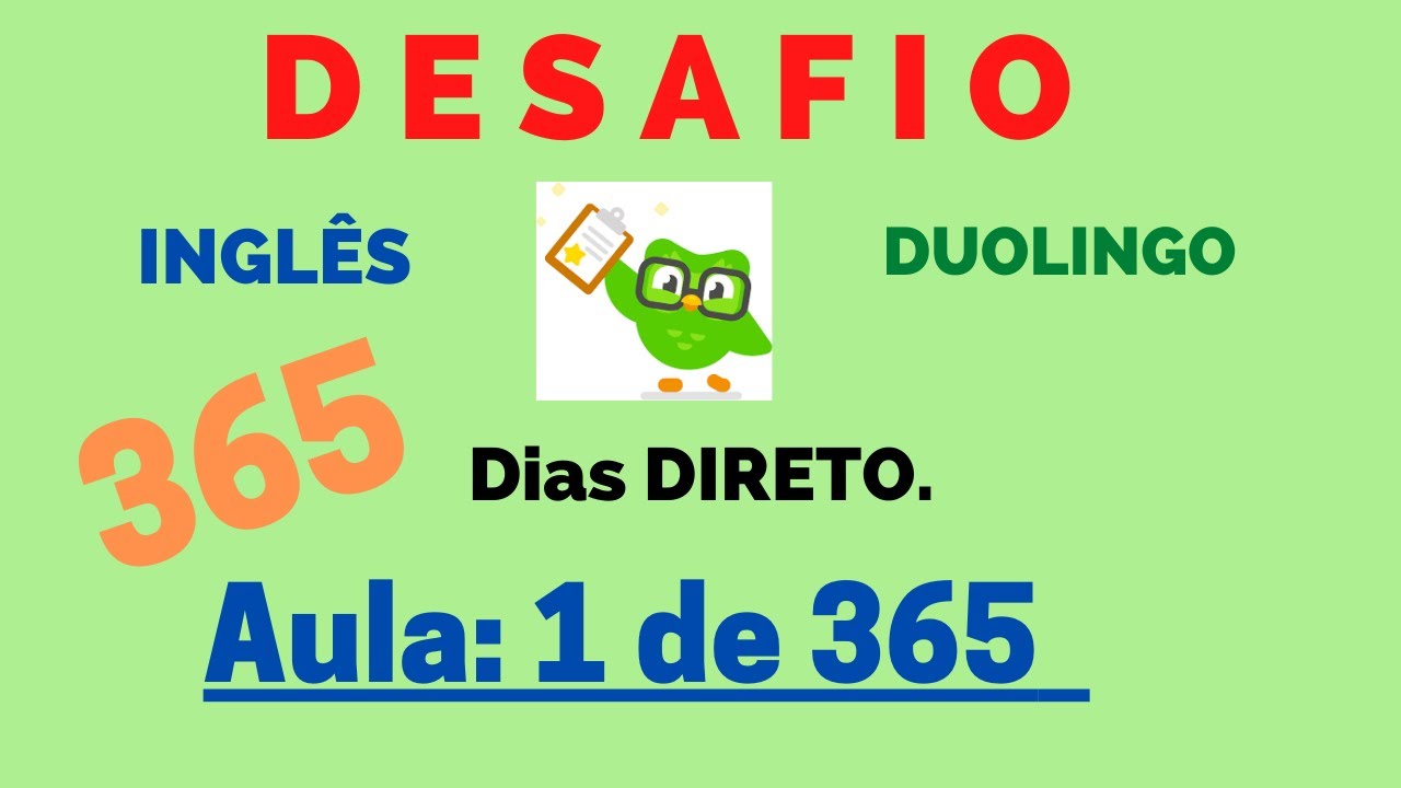 DESAFIO DIA 01 De 365 Dias De DUOLINGO Unidade E Se o 1 Motivarmos desafio-dia-01-de-365-dias-de-duolingo-unidade-e-se-o-1-motivarmos