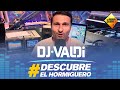 Conoce a DJ Valdi - El Hormiguero