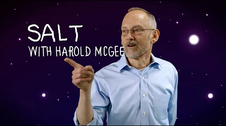 Harold McGee Explains The Wonders Of Salt