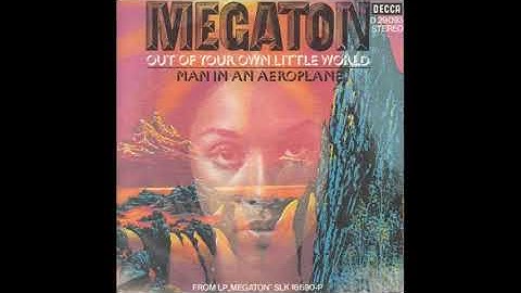 Megaton - Out Of Your Own Little World